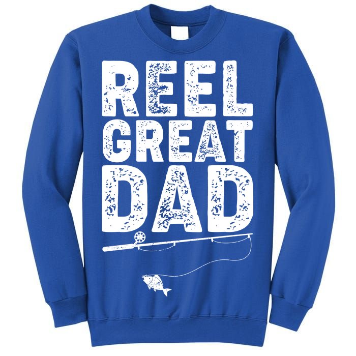 Funny Reel Great Dad Fishing Sweatshirt