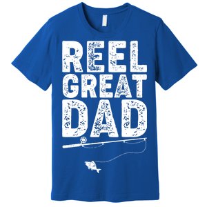 Funny Reel Great Dad Fishing Premium T-Shirt