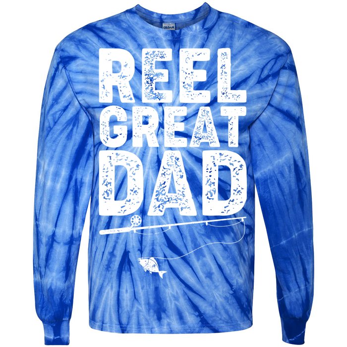 Funny Reel Great Dad Fishing Tie-Dye Long Sleeve Shirt