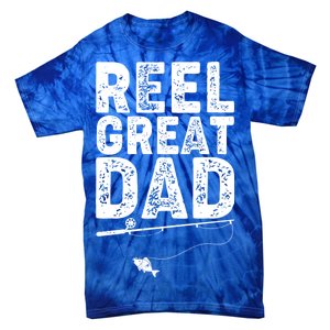 Funny Reel Great Dad Fishing Tie-Dye T-Shirt