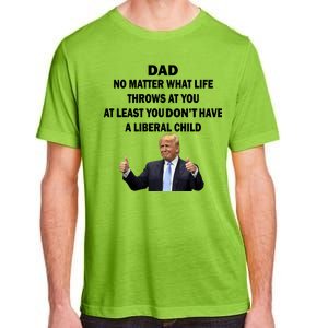 Funny Republican Dad Anti Liberal Child Adult ChromaSoft Performance T-Shirt