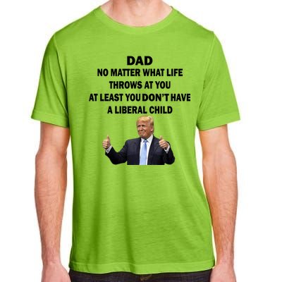 Funny Republican Dad Anti Liberal Child Adult ChromaSoft Performance T-Shirt