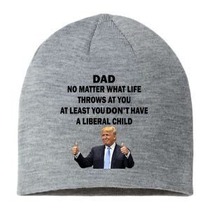 Funny Republican Dad Anti Liberal Child Sustainable Beanie