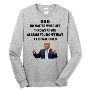 Funny Republican Dad Anti Liberal Child Tall Long Sleeve T-Shirt