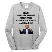 Funny Republican Dad Anti Liberal Child Tall Long Sleeve T-Shirt