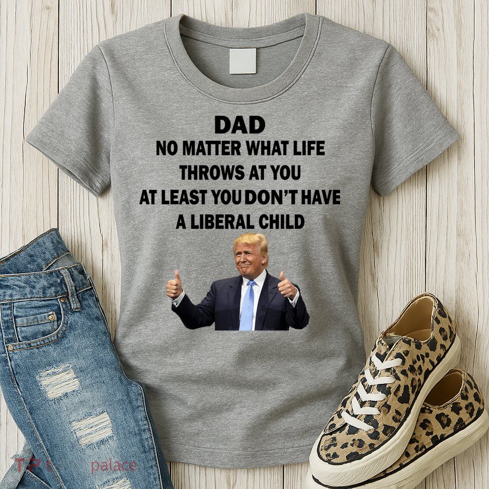 Funny Republican Dad Anti Liberal Child Womens T-Shirt