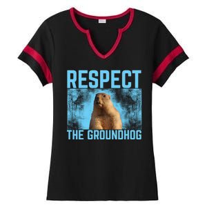 Funny Respect The Groundhog Ladies Halftime Notch Neck Tee