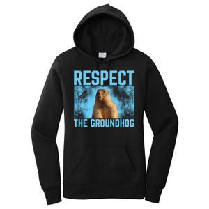 Funny Respect The Groundhog Women's Pullover Hoodie