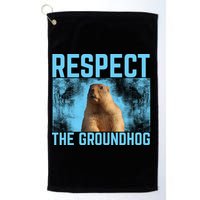 Funny Respect The Groundhog Golf Towel