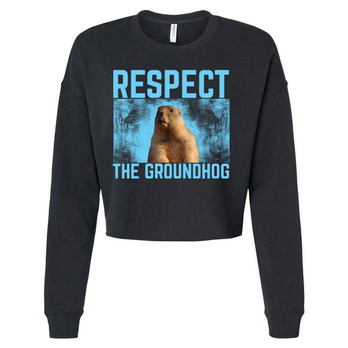 Funny Respect The Groundhog Cropped Pullover Crew