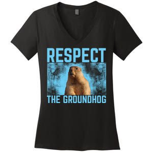 Funny Respect The Groundhog Women's V-Neck T-Shirt