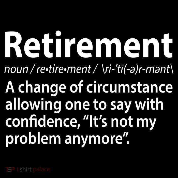 Funny Retirement Definition  Sweatshirt