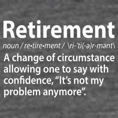 Funny Retirement Definition  T-Shirt