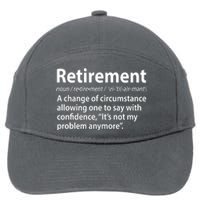 Funny Retirement Definition  7-Panel Snapback Hat