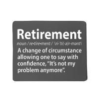 Funny Retirement Definition  Mousepad