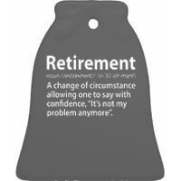 Funny Retirement Definition  Ceramic Bell Ornament