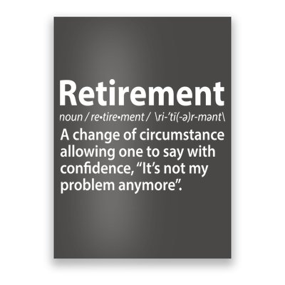 Funny Retirement Definition  Poster