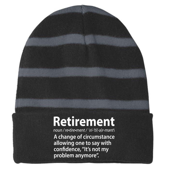 Funny Retirement Definition  Striped Beanie with Solid Band