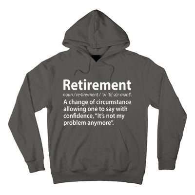 Funny Retirement Definition  Tall Hoodie