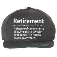 Funny Retirement Definition  Wool Snapback Cap