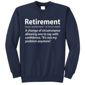 Funny Retirement Definition  Sweatshirt