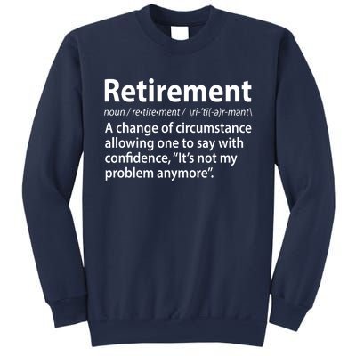 Funny Retirement Definition  Sweatshirt