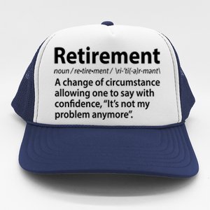 Funny Retirement Definition  Trucker Hat