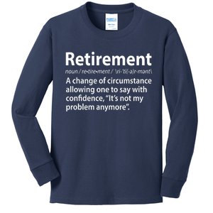 Funny Retirement Definition  Kids Long Sleeve Shirt