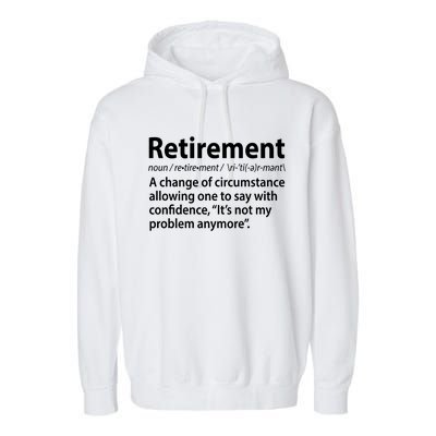 Funny Retirement Definition  Garment-Dyed Fleece Hoodie