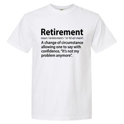 Funny Retirement Definition  Garment-Dyed Heavyweight T-Shirt