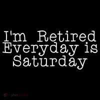 Funny Retirement I'm Retired Everyday Is Saturday Drawstring Bag