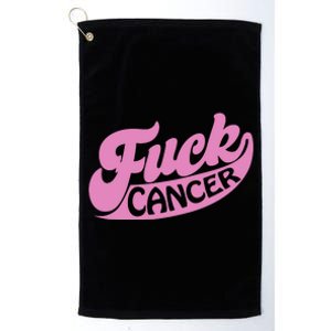 Funny Retro Fck Cancer Logo Breast Cancer Support Platinum Collection Golf Towel