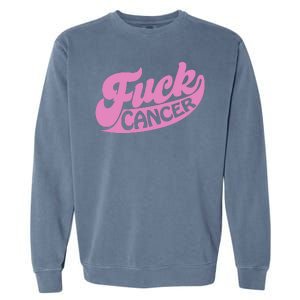 Funny Retro Fck Cancer Logo Breast Cancer Support Garment-Dyed Sweatshirt