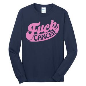 Funny Retro Fck Cancer Logo Breast Cancer Support Tall Long Sleeve T-Shirt