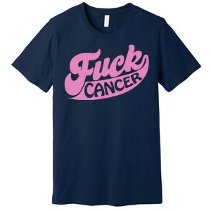 Funny Retro Fck Cancer Logo Breast Cancer Support Premium T-Shirt