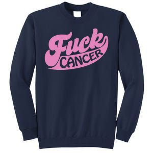 Funny Retro Fck Cancer Logo Breast Cancer Support Tall Sweatshirt