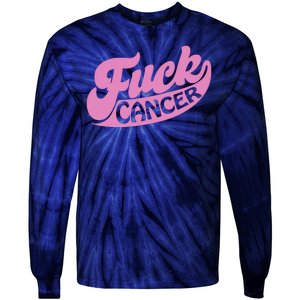 Funny Retro Fck Cancer Logo Breast Cancer Support Tie-Dye Long Sleeve Shirt