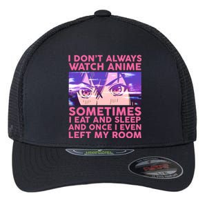 Funny Retro I Don't Always Watch Anime Anime Fan Flexfit Unipanel Trucker Cap