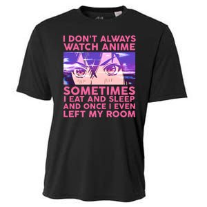 Funny Retro I Don't Always Watch Anime Anime Fan Cooling Performance Crew T-Shirt