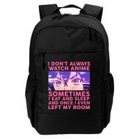 Funny Retro I Don't Always Watch Anime Anime Fan Backpack