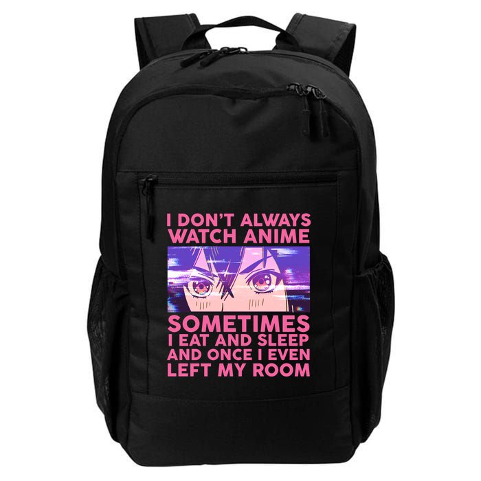 Funny Retro I Don't Always Watch Anime Anime Fan Backpack