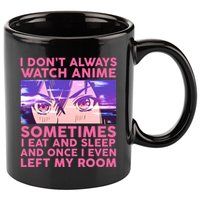 Funny Retro I Don't Always Watch Anime Anime Fan 11oz C Handle Ceramic Mug