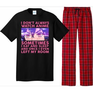 Funny Retro I Don't Always Watch Anime Anime Fan Pajama Set