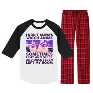 Funny Retro I Don't Always Watch Anime Anime Fan Raglan Sleeve Pajama Set