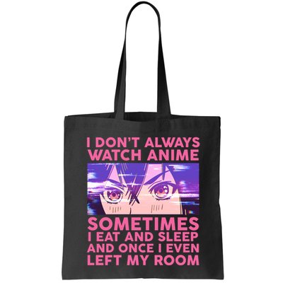 Funny Retro I Don't Always Watch Anime Anime Fan Bag
