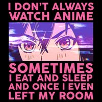 Funny Retro I Don't Always Watch Anime Anime Fan Baby Bodysuit