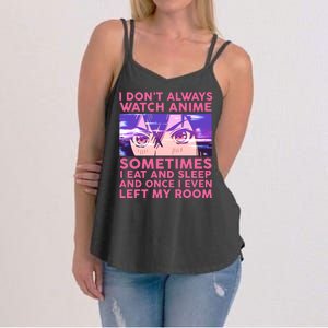 Funny Retro I Don't Always Watch Anime Anime Fan Women's Strappy Tank