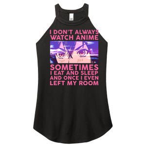 Funny Retro I Don't Always Watch Anime Anime Fan Women's Perfect Tri Rocker Tank