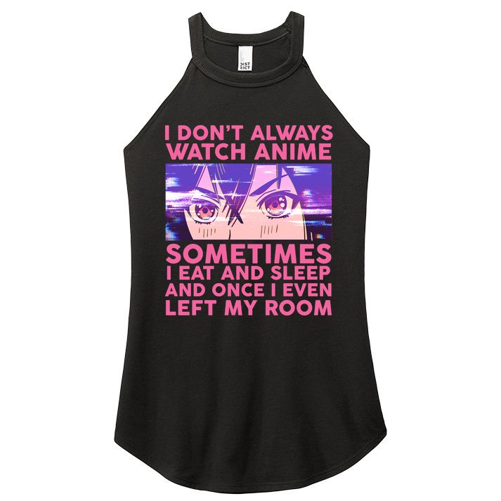 Funny Retro I Don't Always Watch Anime Anime Fan Women's Perfect Tri Rocker Tank