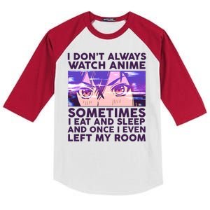 Funny Retro I Don't Always Watch Anime Anime Fan Kids Colorblock Raglan Jersey